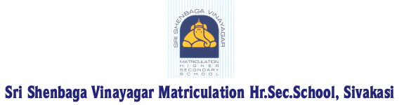 SRI SHENBAGA VINAYAGAR MATRICULATION SCHOOL
